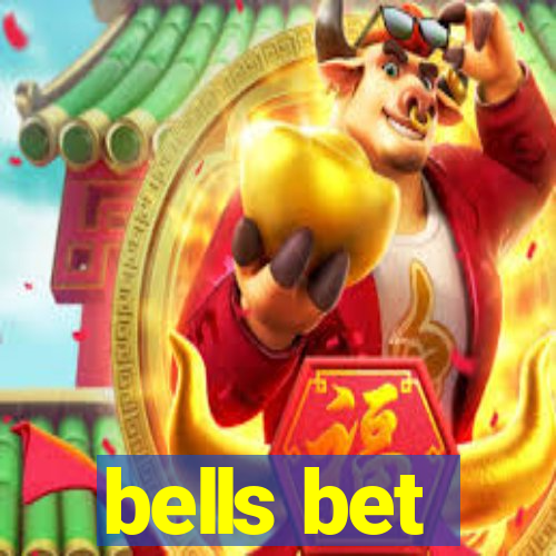 bells bet